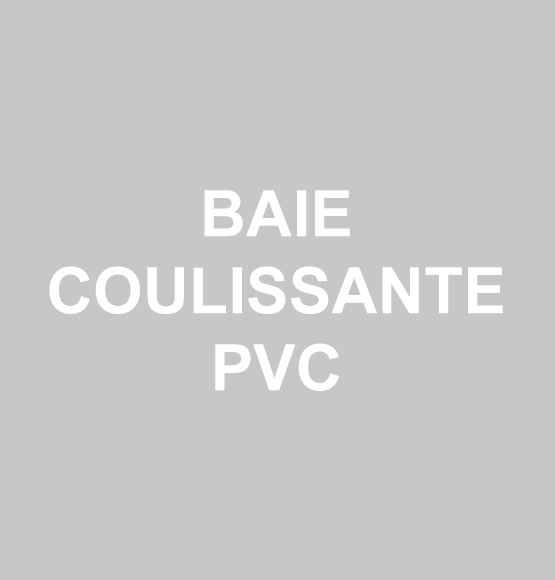 Fenêtres PVC sur mesure Baie coulissante PVC sur mesure